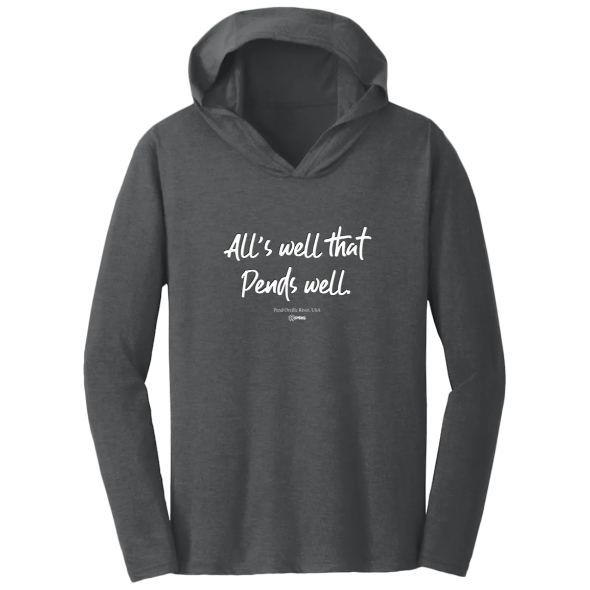 All's Well - Hoodie Shirt