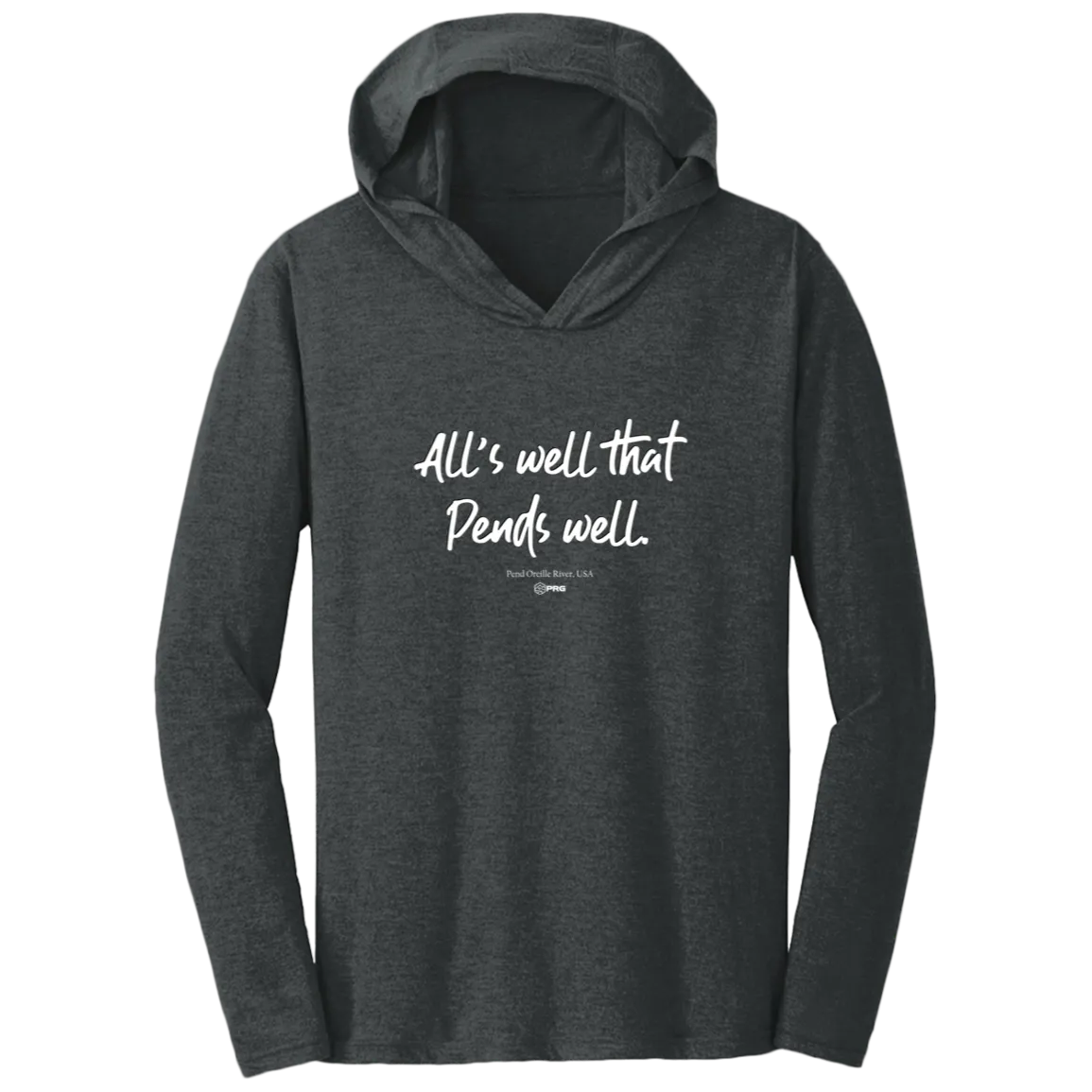 All's Well - Hoodie Shirt