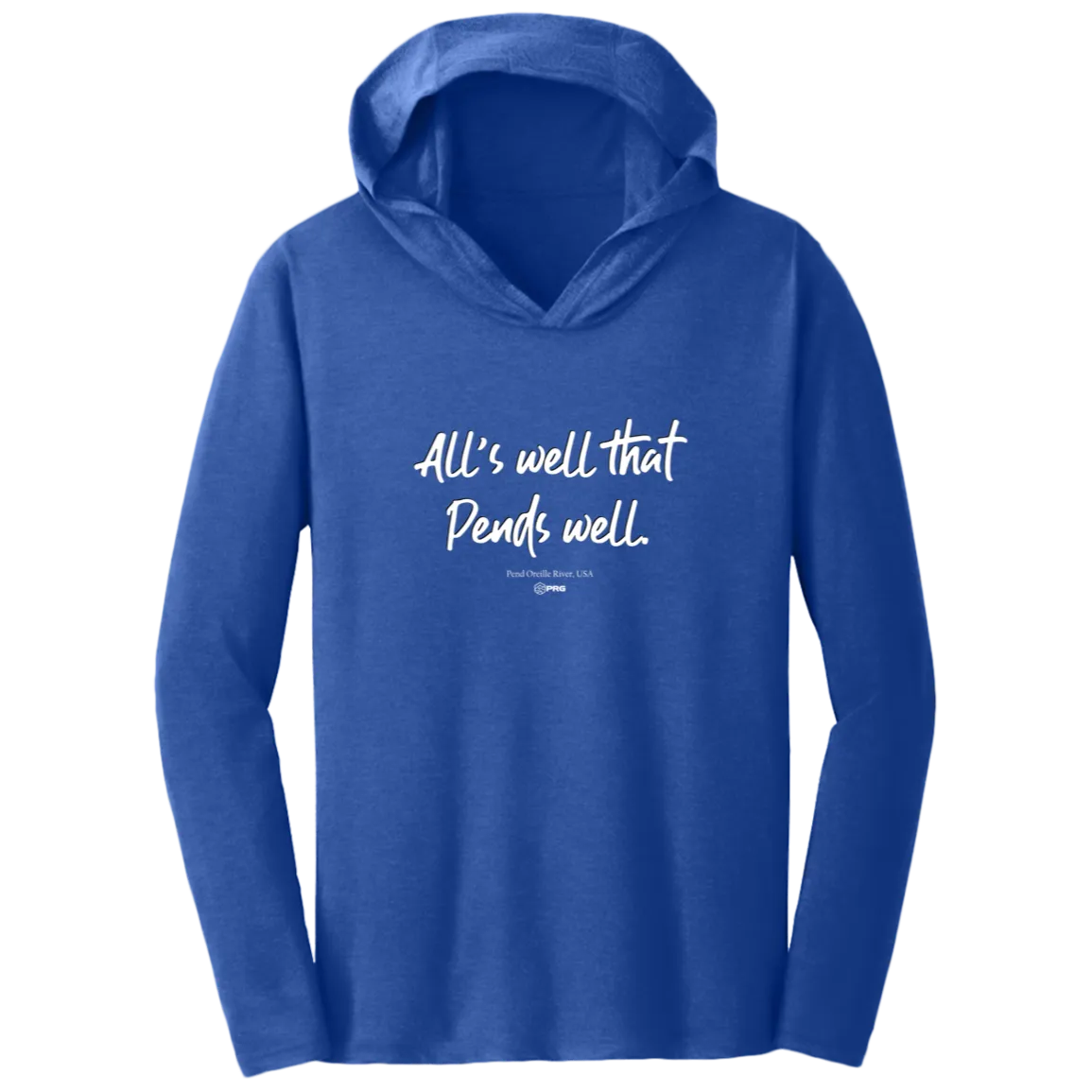 All's Well - Hoodie Shirt
