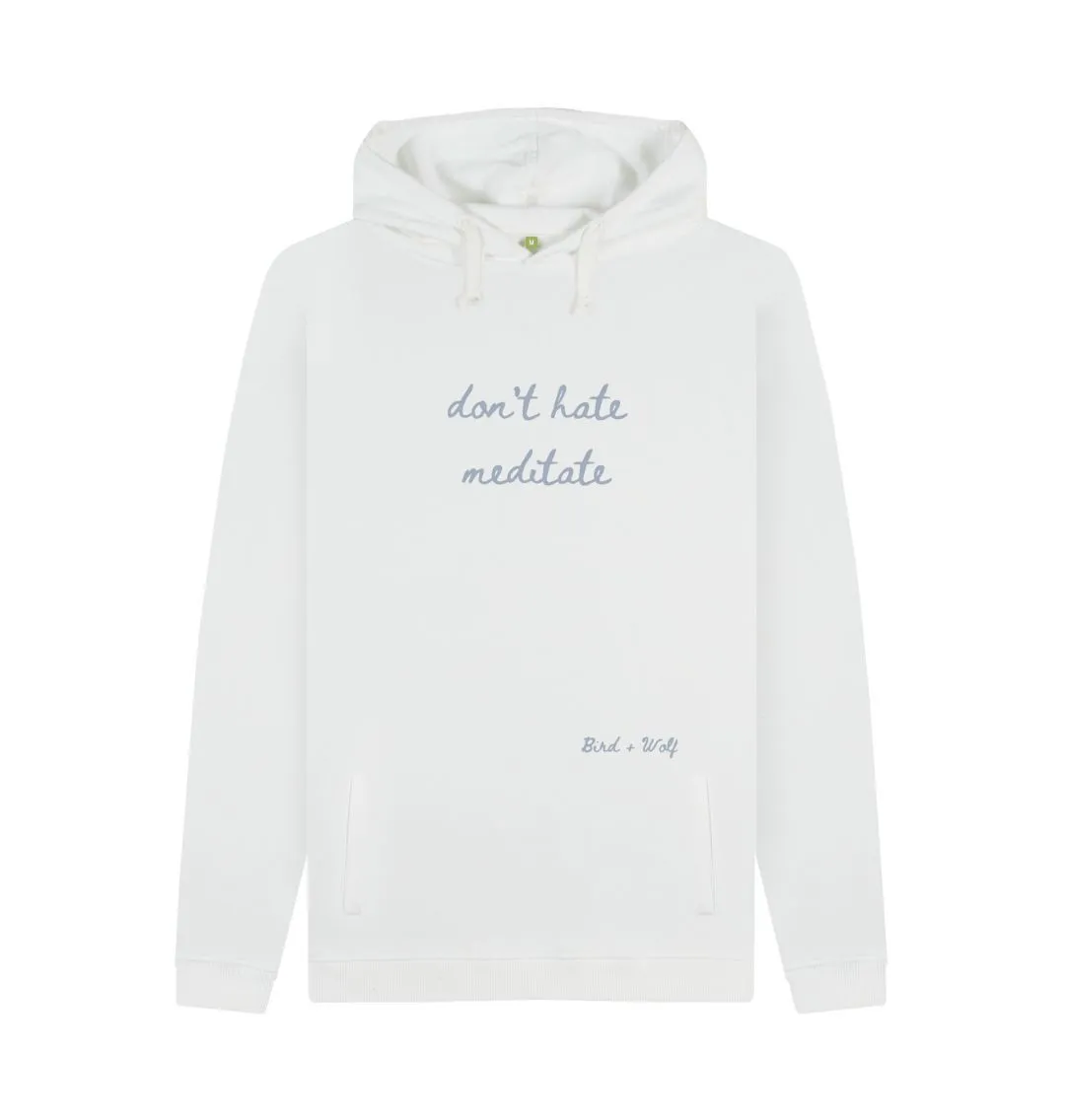 Don't Hate Meditate Chunky Hoodie