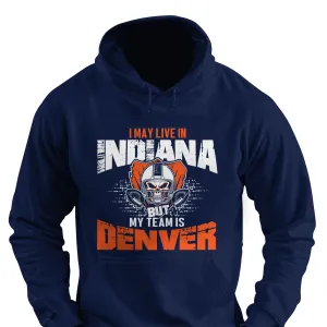 I May Live in Indiana but My Team is Denver