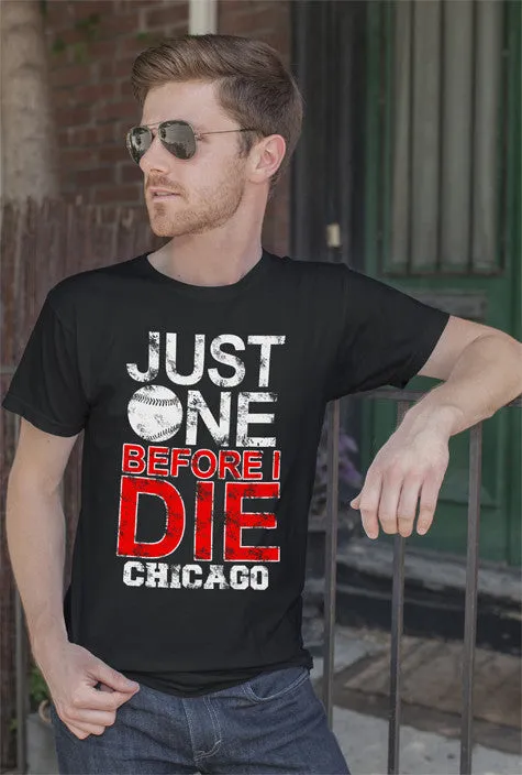 Just  one Before I Die (Men)
