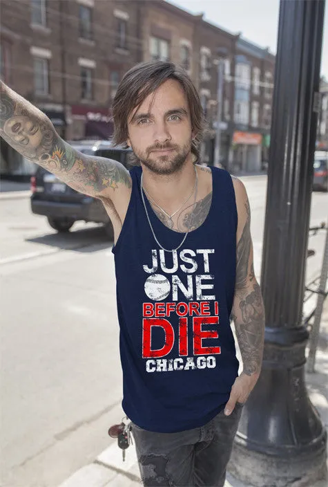 Just  one Before I Die (Men)