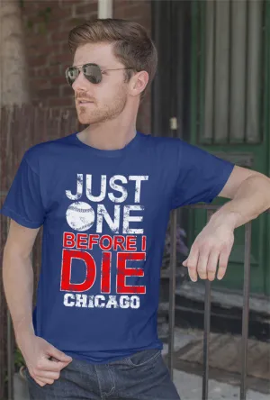 Just  one Before I Die (Men)