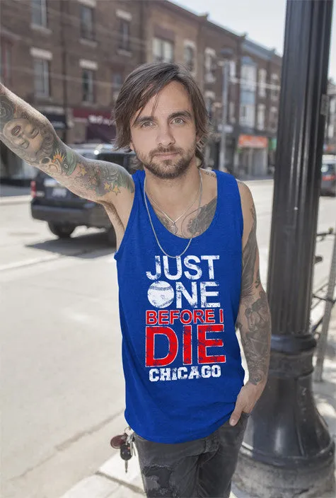 Just  one Before I Die (Men)
