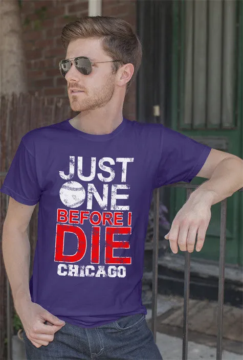 Just  one Before I Die (Men)