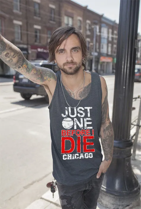 Just  one Before I Die (Men)