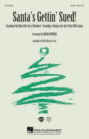 SANTAS GETTING SUED! SATB