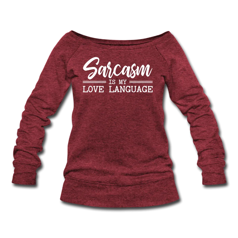 Sarcasm Wideneck Sweatshirt