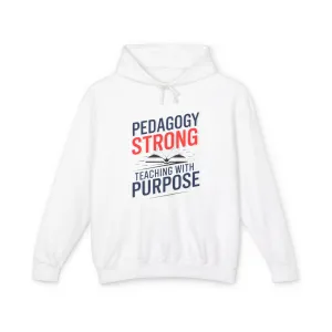 Teaching With Purpose Unisex Lightweight Hoodie Sweatshirt